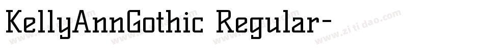 KellyAnnGothic Regular字体转换